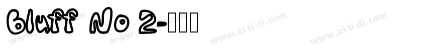 Bluff No 2字体转换